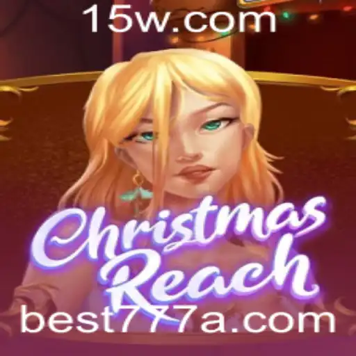 Explorando o Fascinante Jogo ChristmasReach e a Estratégia Best777