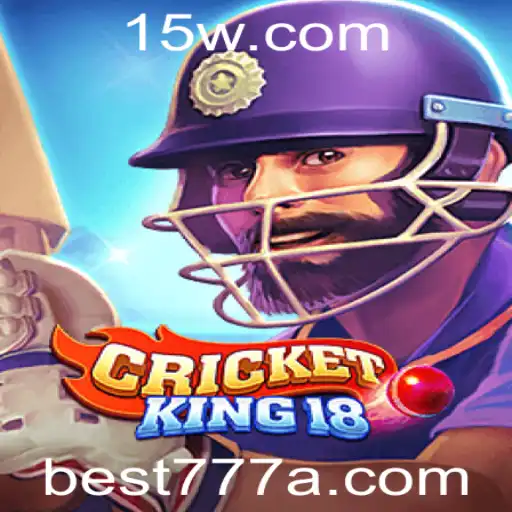 Explore o Mundo Empolgante de CricketKing18 com a Estratégia best777